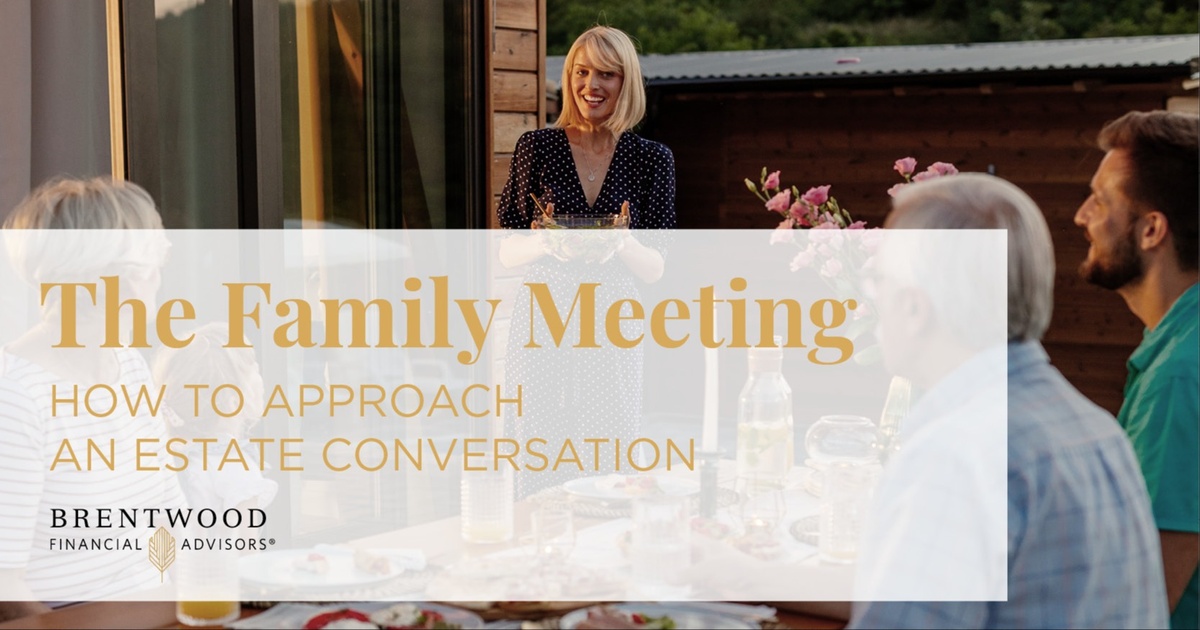 The Family Meeting: How to Approach an Estate Conversation