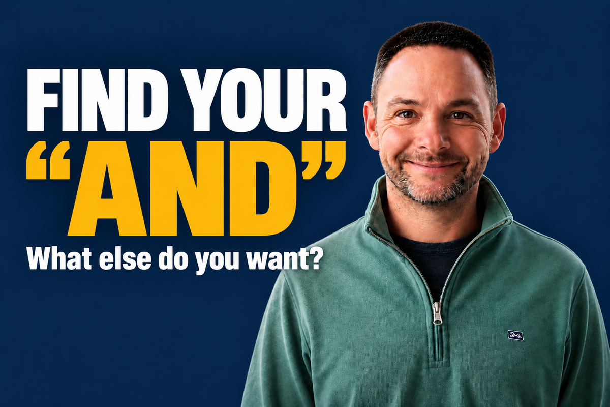 Find Your “And”: The Two Goals Your Financial Plan Needs to Solve For