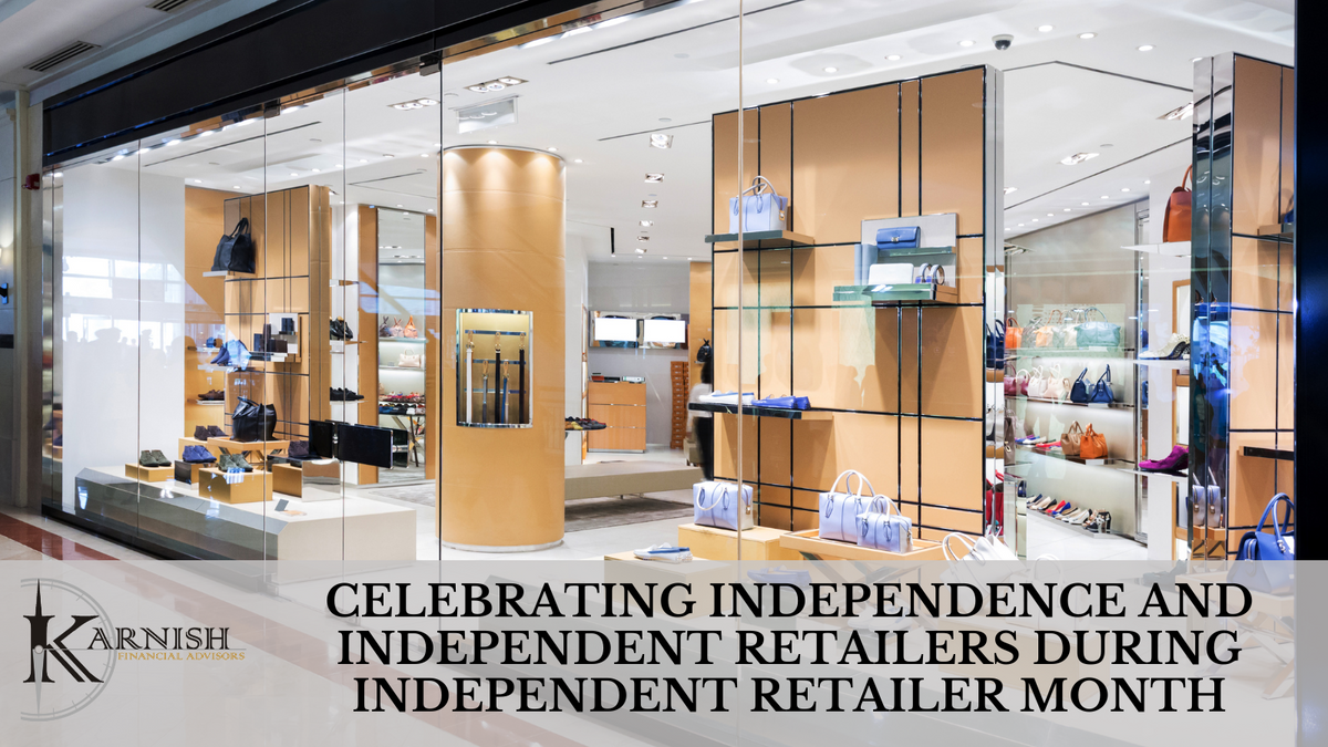 Celebrating Independence and Independent Retailers During Independent Retailer Month
