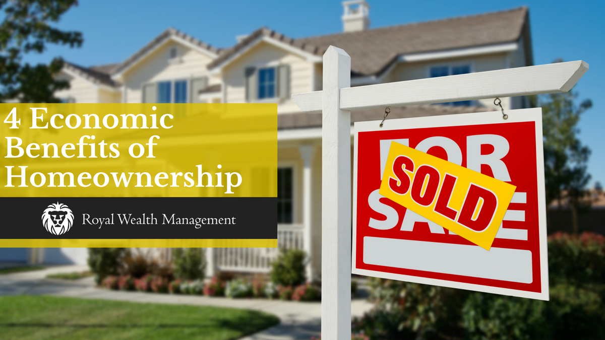 4 Economic Benefits of Homeownership