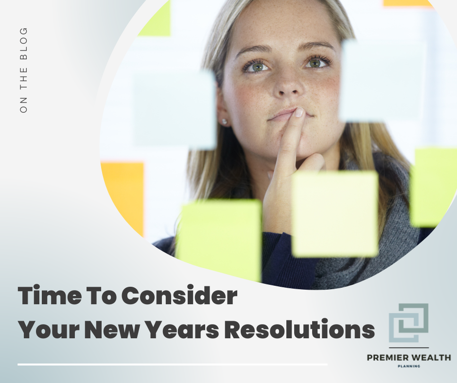 Time to Consider Your New Year Resolutions