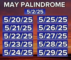 Palindrome Dates in May 2025