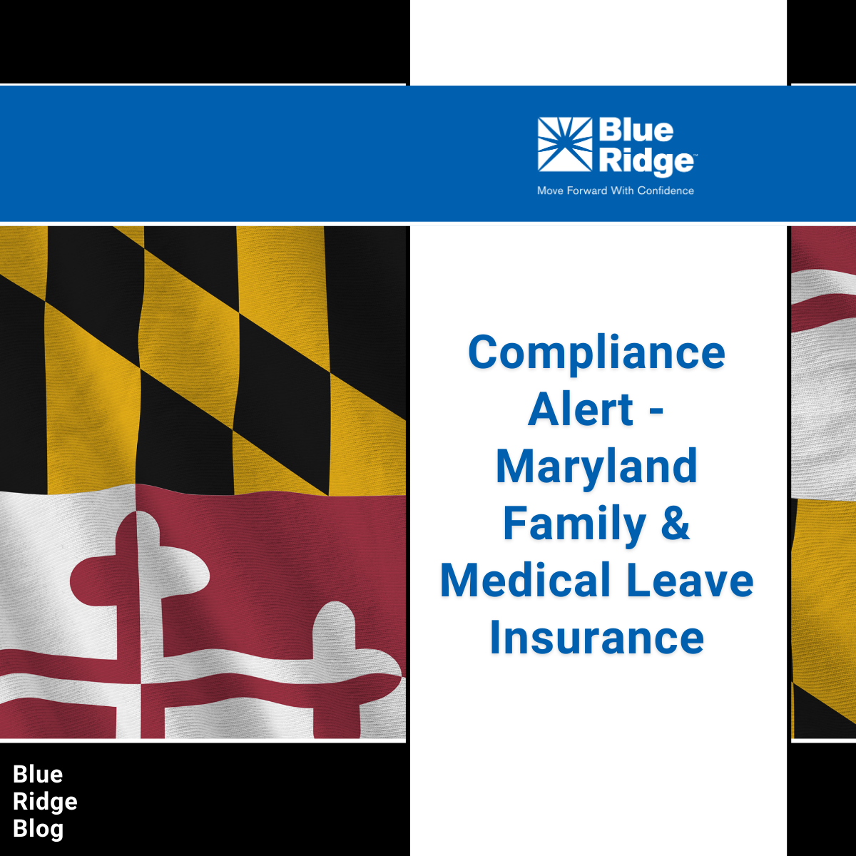 Compliance Alert - Maryland Family & Medical Leave Insurance