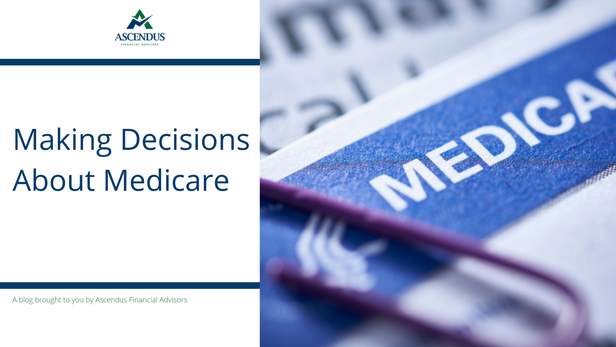 Making Decisions About Medicare