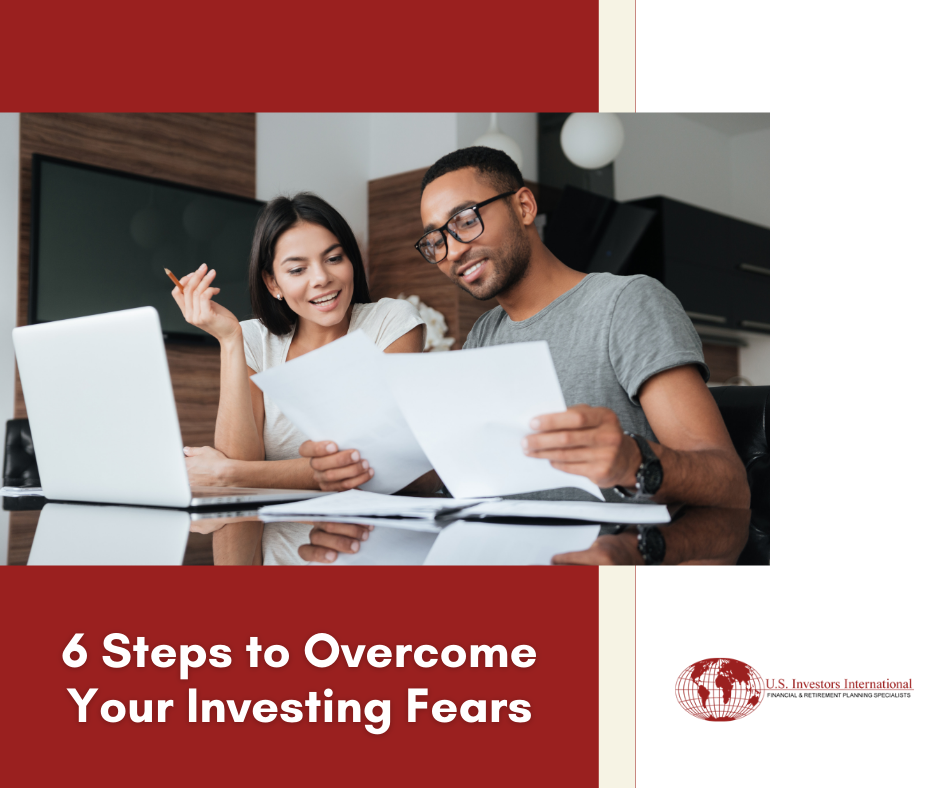 Got Investophobia? Here are 6 Steps to Overcome Your Investing Fears