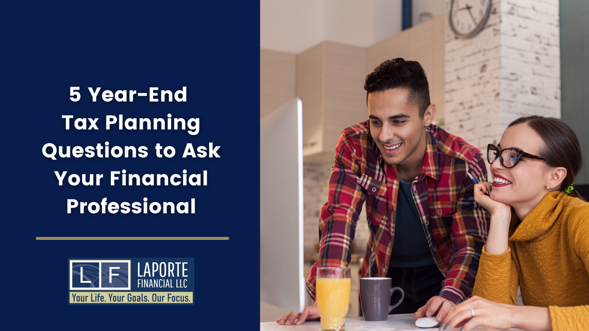 5 Year-End Tax Planning Questions to Ask Your Financial Professional