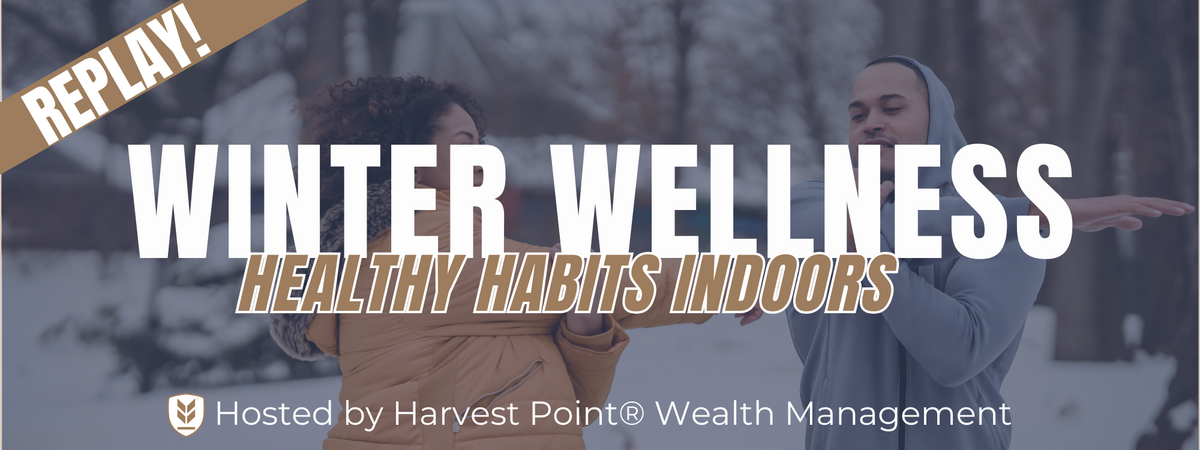 Webinar Replay: Winter Wellness