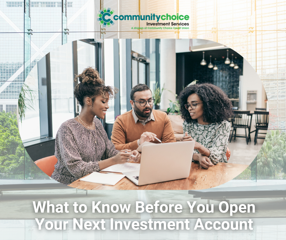 What to Know Before You Open Your Next Investment Account