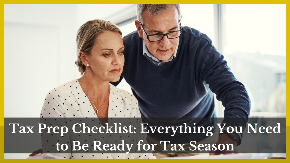 Tax Prep Checklist: Everything You Need to Be Ready for Tax Season