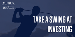 Take a Swing at Investing Like a Golfer