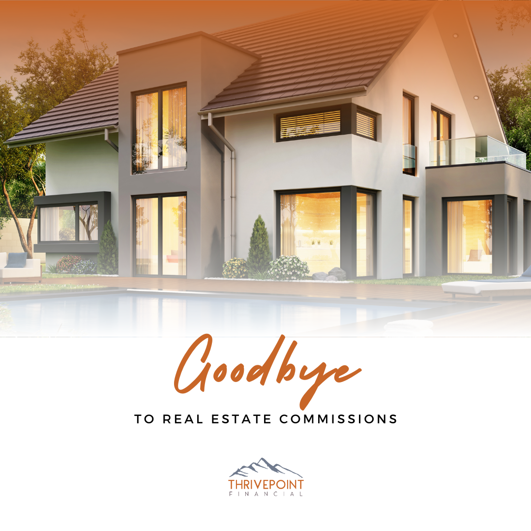 Goodbye to Real Estate Commissions
