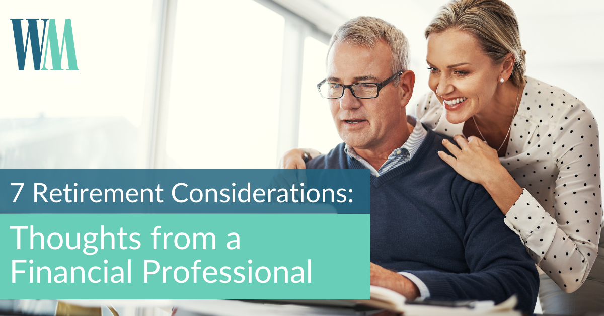 7 Retirement Considerations