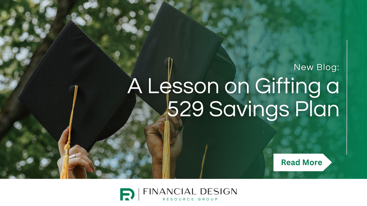 A Lesson on Gifting a 529 Savings Plan