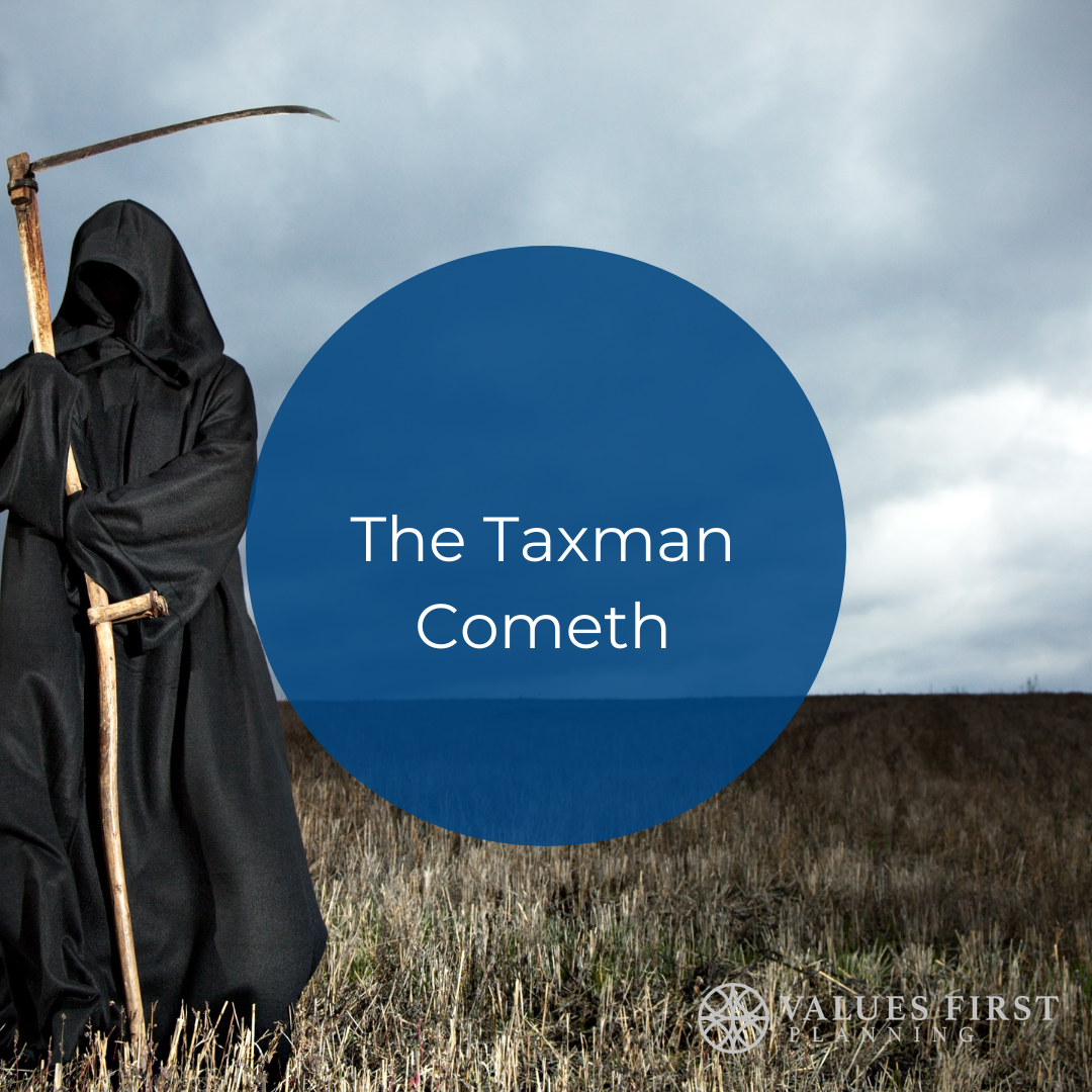 The Taxman Cometh