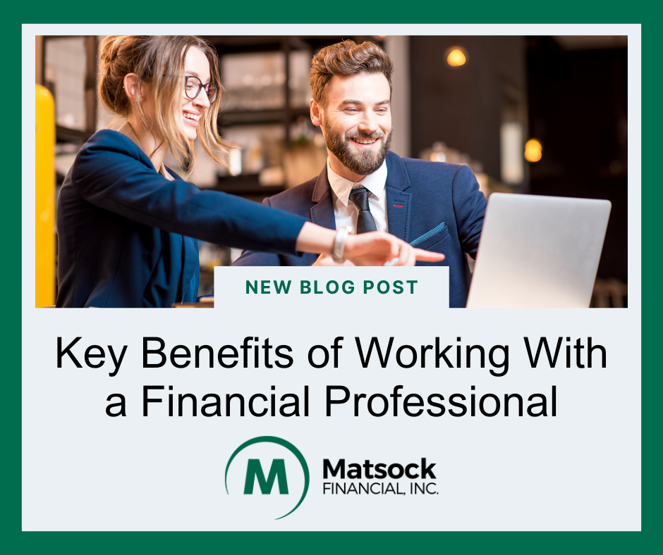 Key Benefits of Working With a Financial Professional