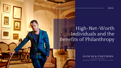 High-Net-Worth Individuals and the Benefits of Philanthropy