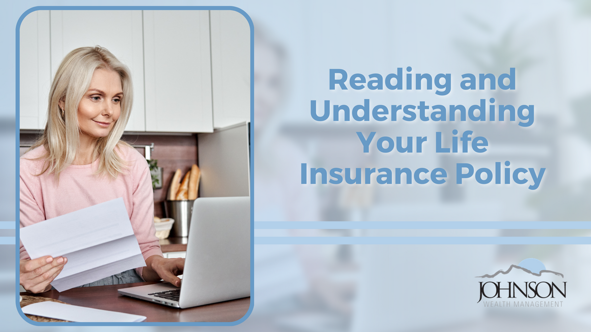 Reading and Understanding Your Life Insurance Policy