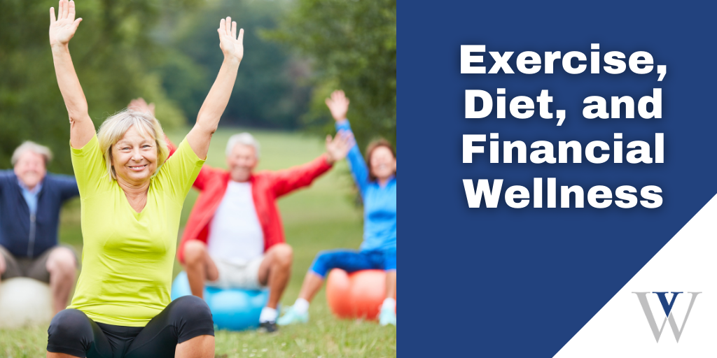 Exercise, Diet, and Financial Wellness
