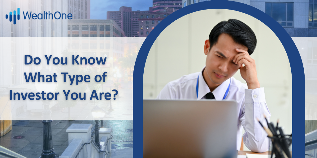 Do You Know What Type of Investor You Are?