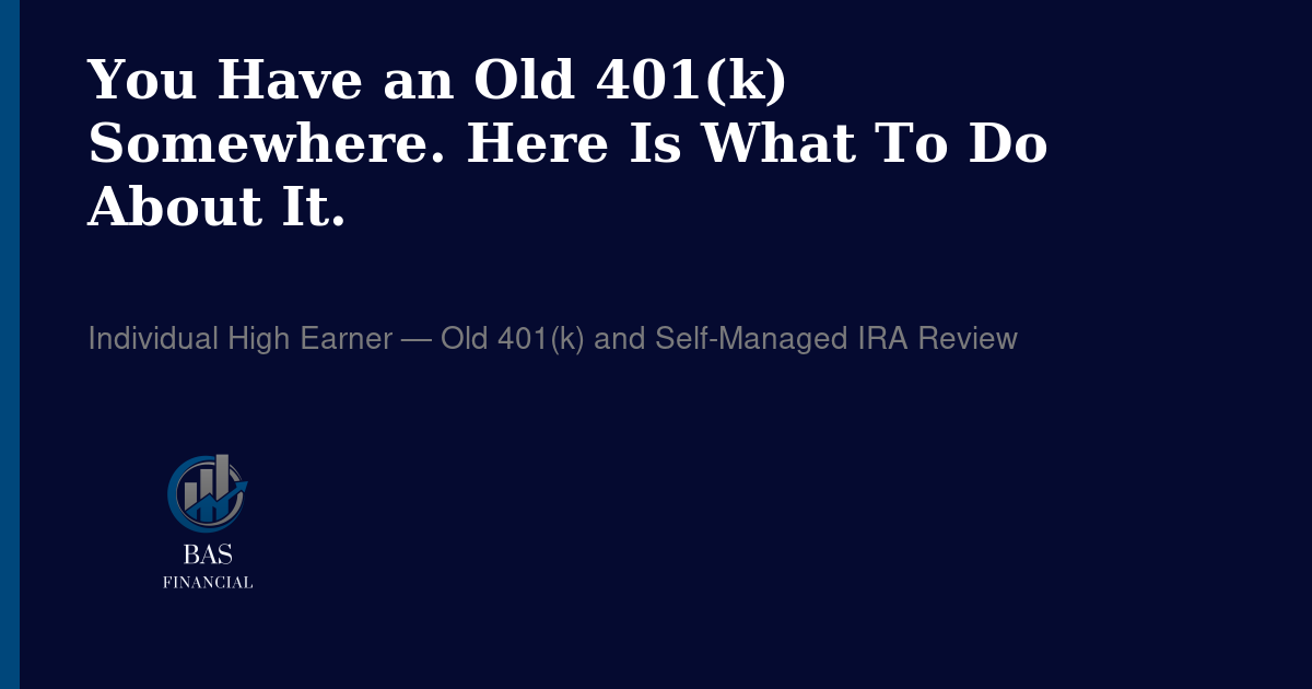Found Your Old 401(k)? Here's What To Actually Do With It