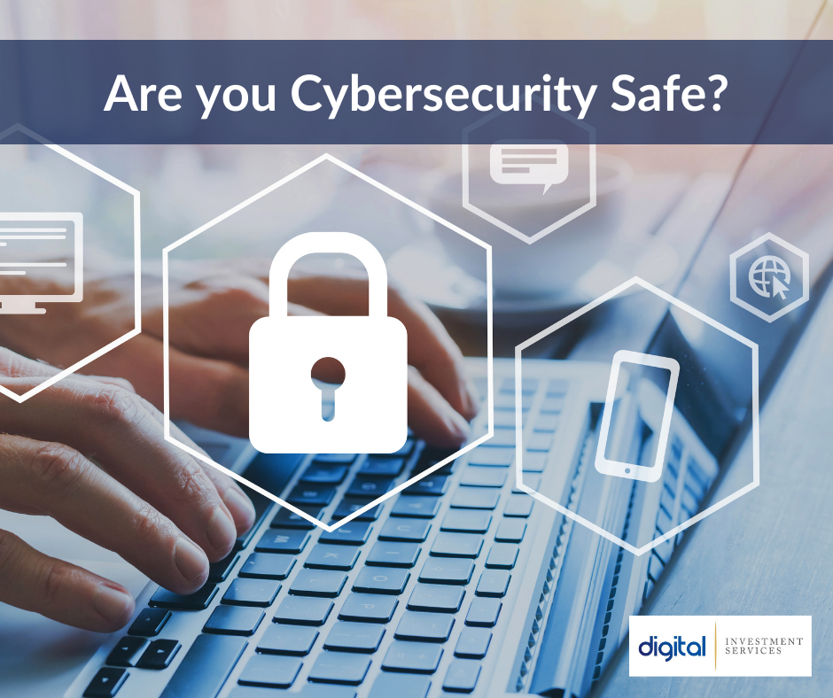 Are You Cybersecurity Safe?