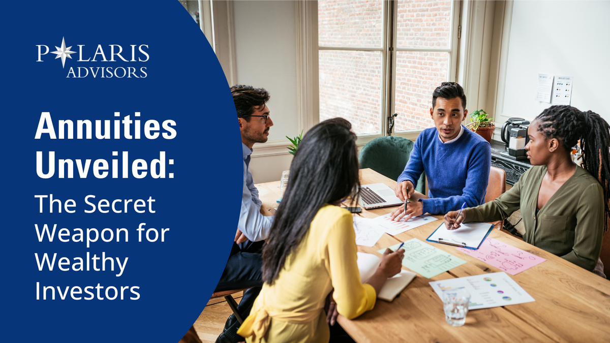 Annuities Unveiled: The Secret Weapon for Wealthy Investors