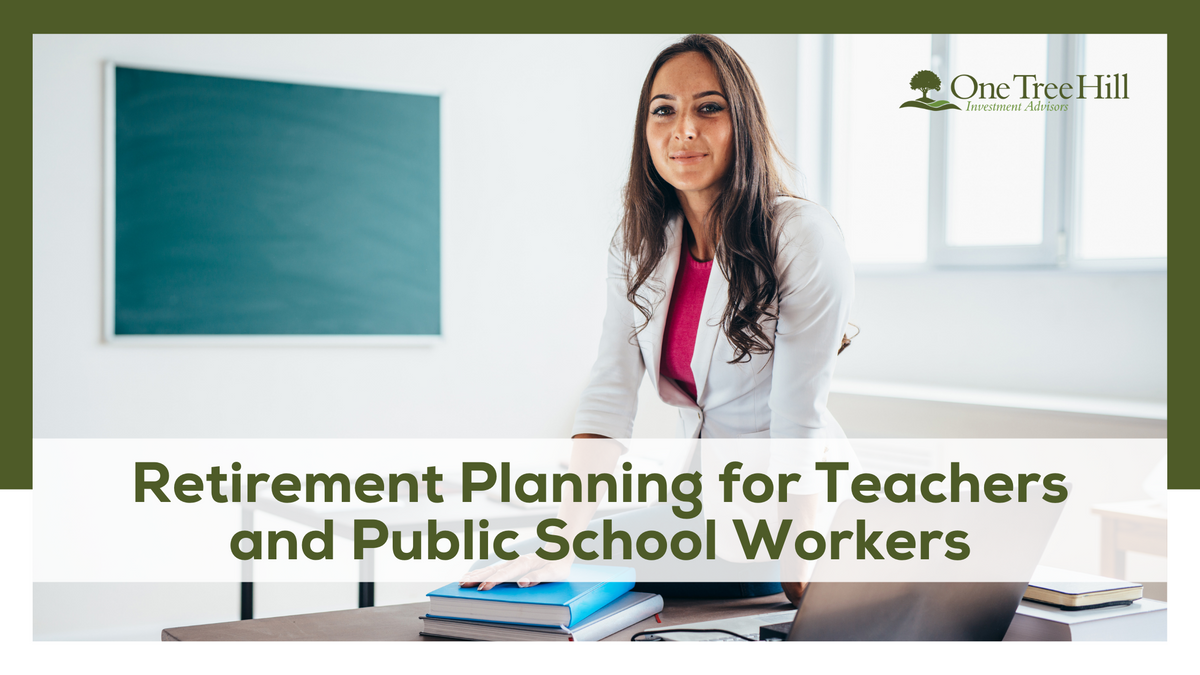Retirement Planning for Teachers and Public School Workers