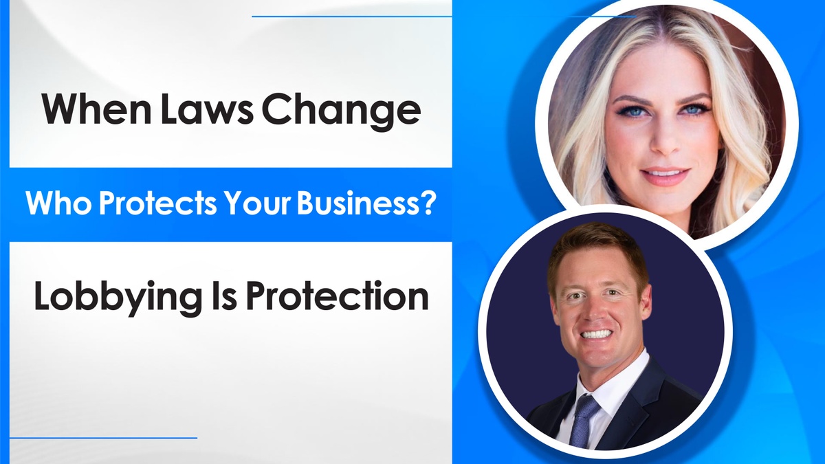 Why Smart Businesses Invest in Lobbying: Protecting Growth in a Shifting Regulatory Landscape