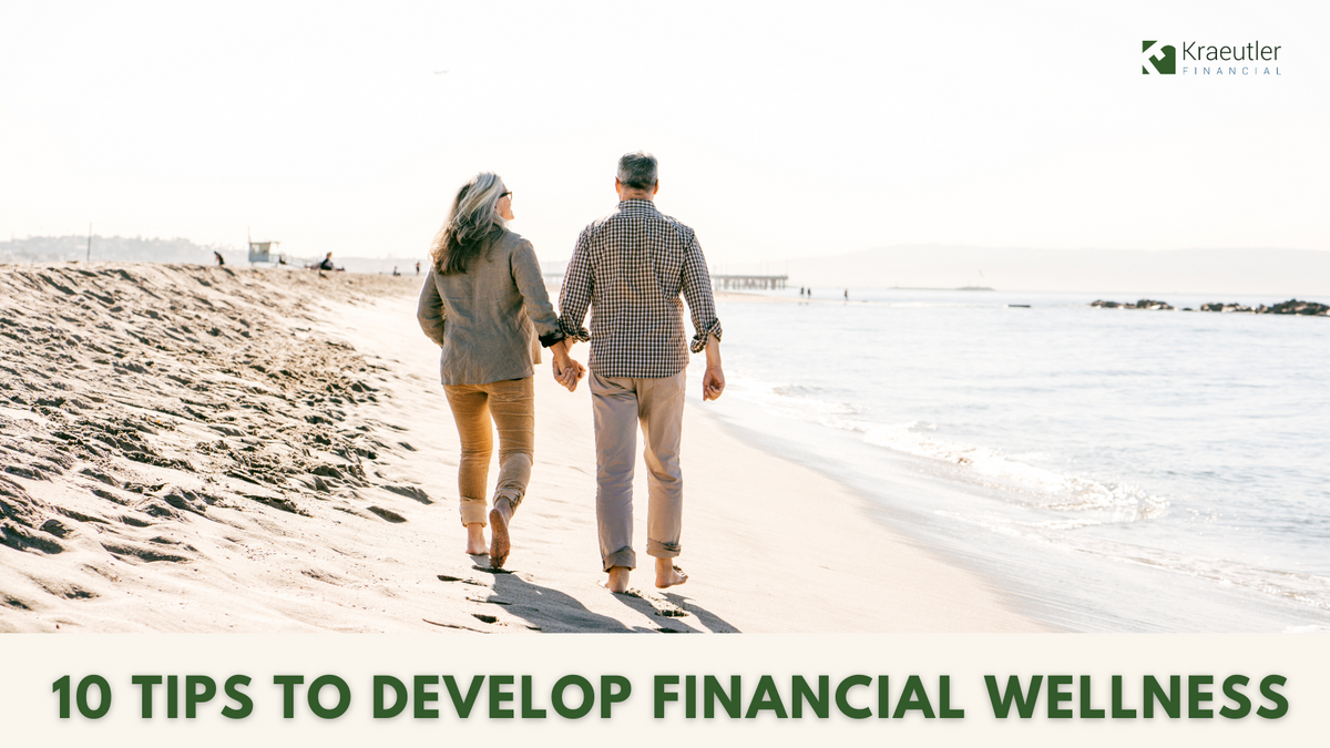 10 Tips to Develop Financial Wellness This Year