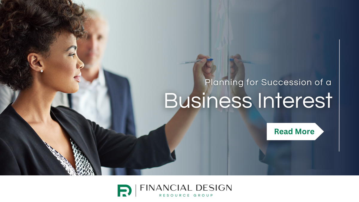 Planning for Succession of a Business Interest