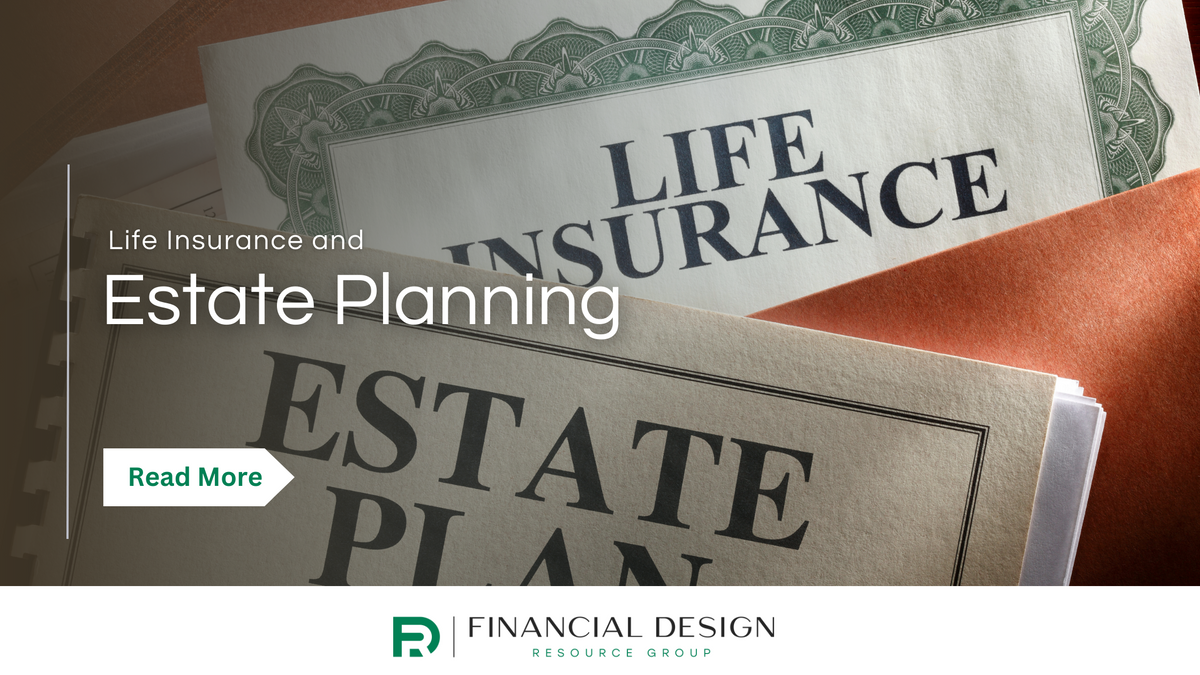 Life Insurance and Estate Planning