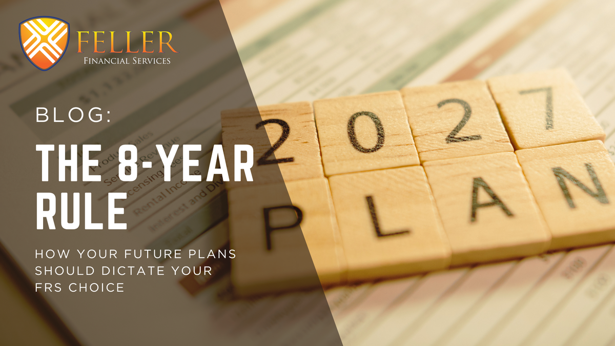 The 8-Year Rule: How Your Future Plans Should Dictate Your FRS Choice