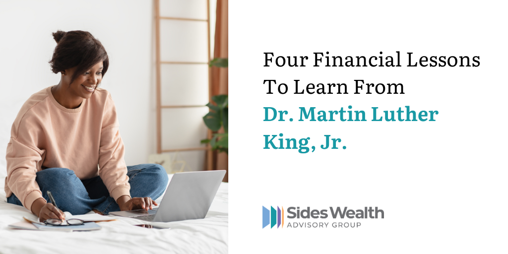 Four Financial Lessons To Learn From Dr. Martin Luther King, Jr.