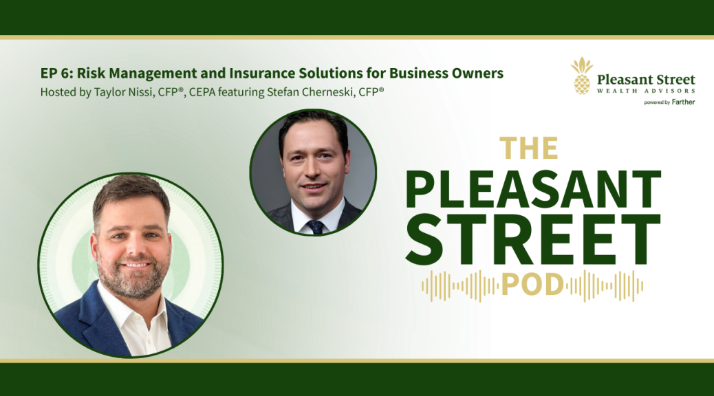 Risk Management and Insurance Solutions for Business Owners with Stefan Cherneski, CFP® (Ep. 6)