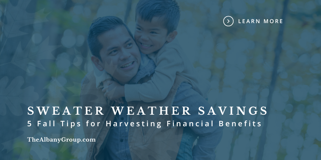 Sweater Weather Savings: 5 Fall Tips for Harvesting Financial Benefits