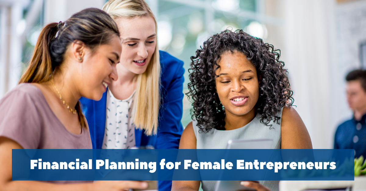 Financial Planning for Female Entrepreneurs