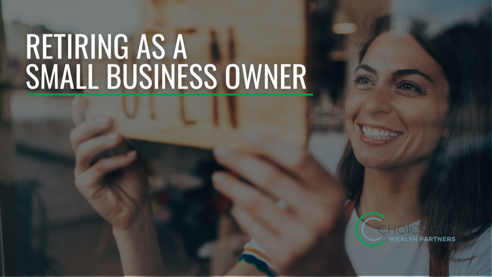 Retiring as a Small-Business Owner: What to Know Before You Go