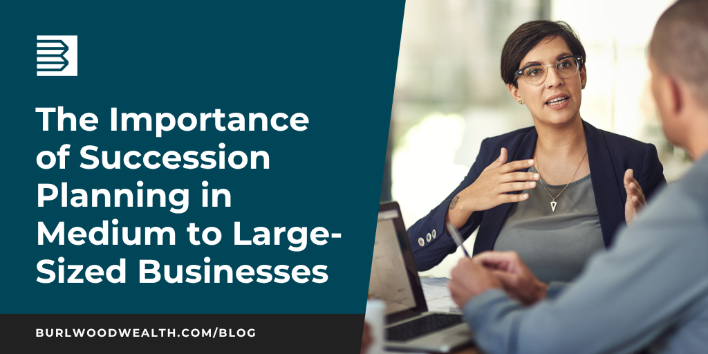 The Importance of Succession Planning in Medium to Large-Sized Businesses