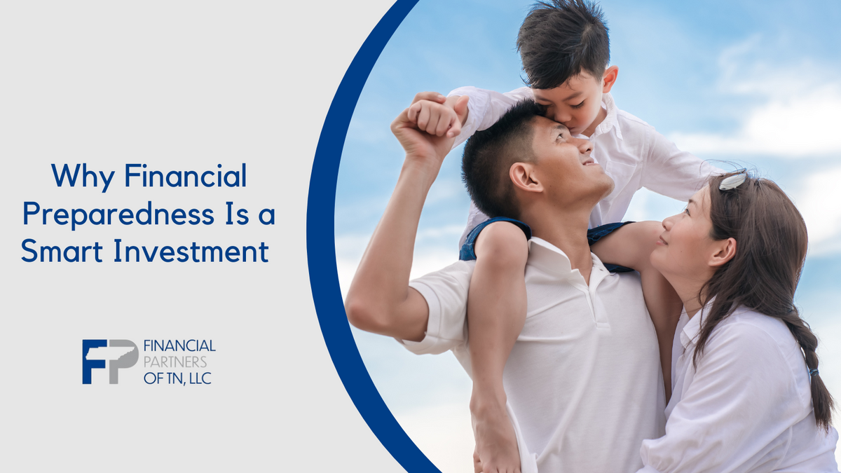 Why Financial Preparedness Is a Smart Investment