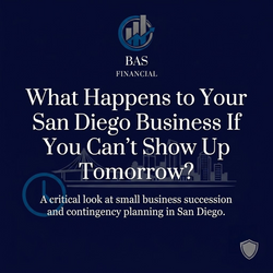 What Happens to Your San Diego Business If You Can't Show Up Tomorrow?
