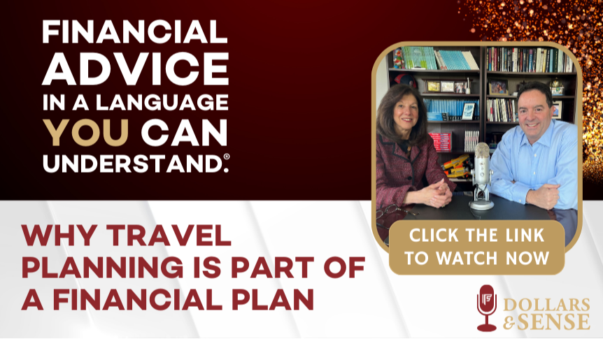 Dollars & Sense: Why Travel Planning is Part of a Financial Plan