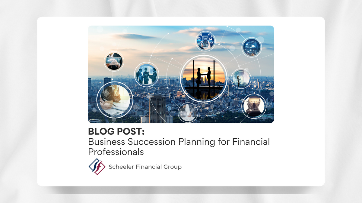 Business Succession Planning for Financial Professionals