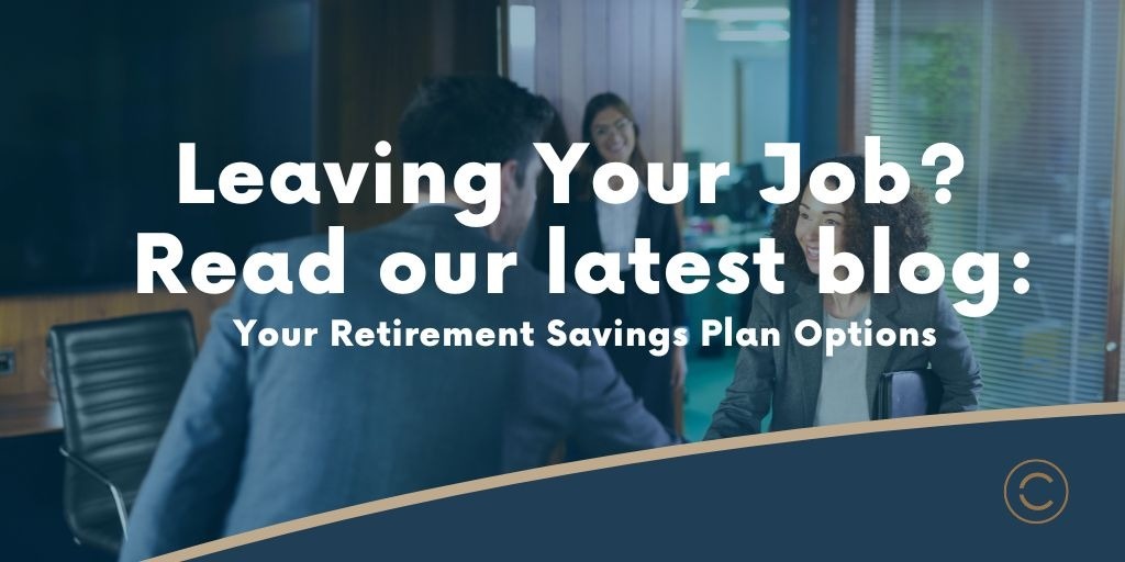 Leaving Your Job? Your Retirement Savings Plan Options
