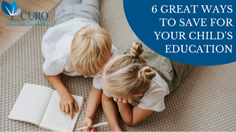 6 Great Ways to Save For Your Child's Education