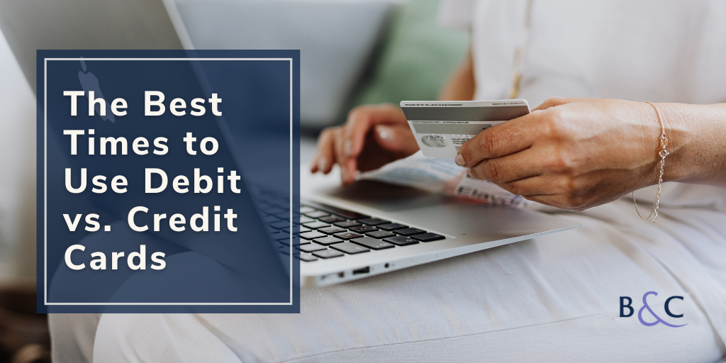 The Best Times to Use Debit vs. Credit Cards