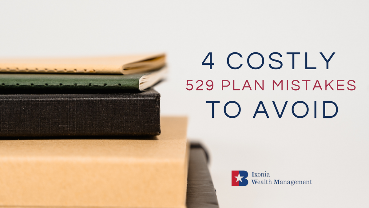 4 Costly 529 Plan Mistakes To Avoid