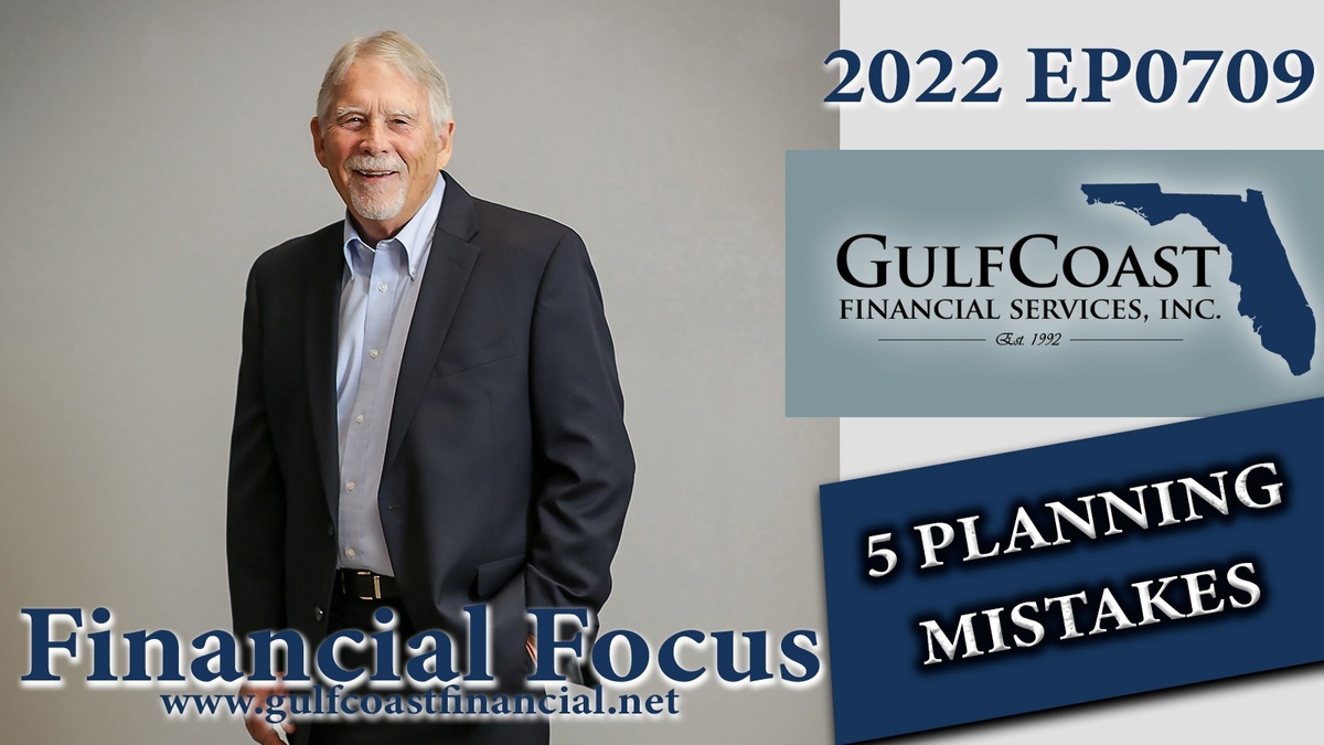 2022 EP0709 John Kuykendall 5 Planning Mistakes