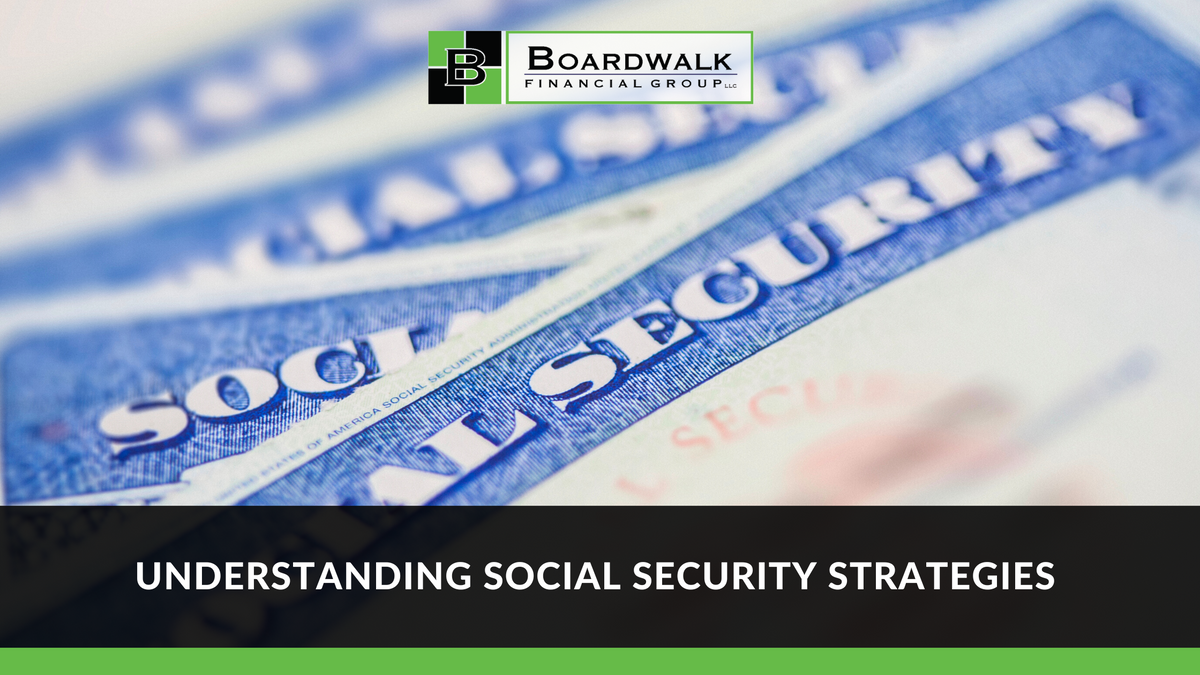 Understanding Social Security Strategies