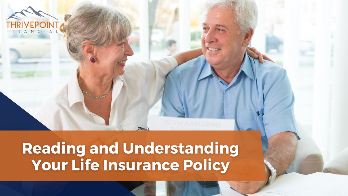 Reading and Understanding Your Life Insurance Policy