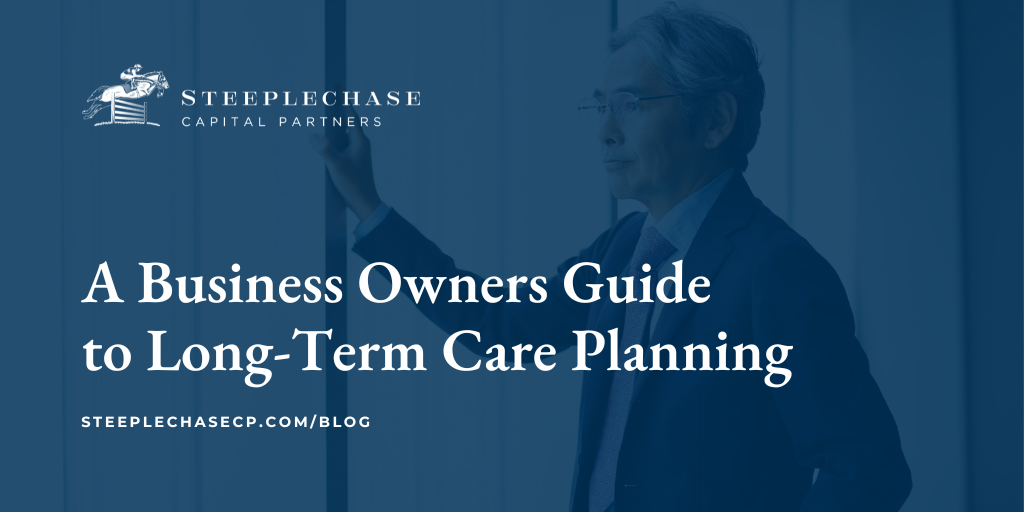 A Business Owner’s Guide to Long-Term Care Planning